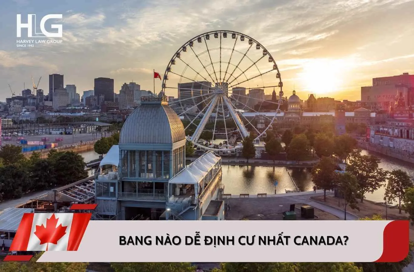 Top 6 tỉnh bang dễ định cư nhất Canada 2026