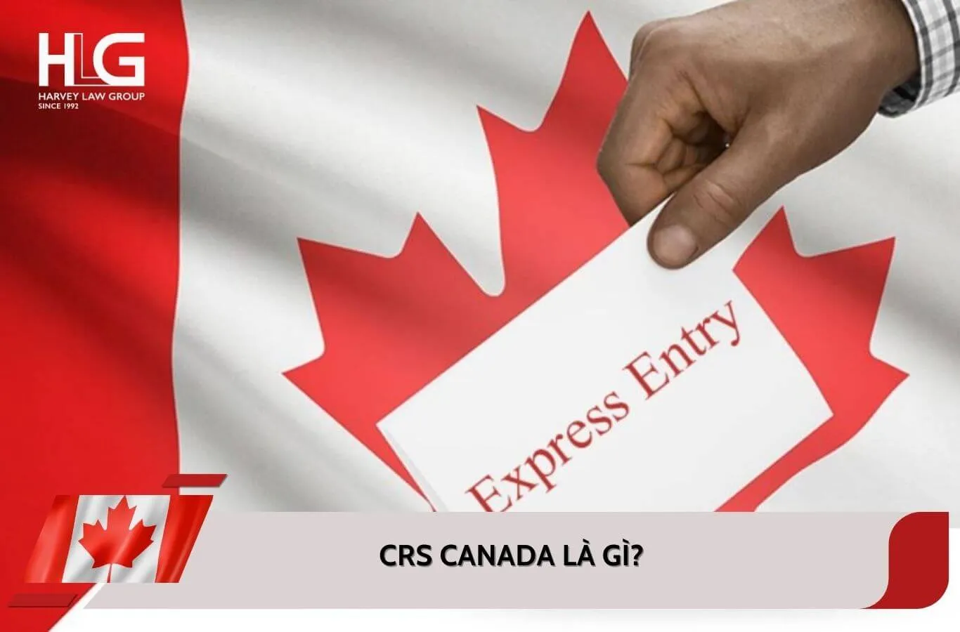 CRS Canada là gì? Hướng dẫn tính điểm Express Entry Canada 2026