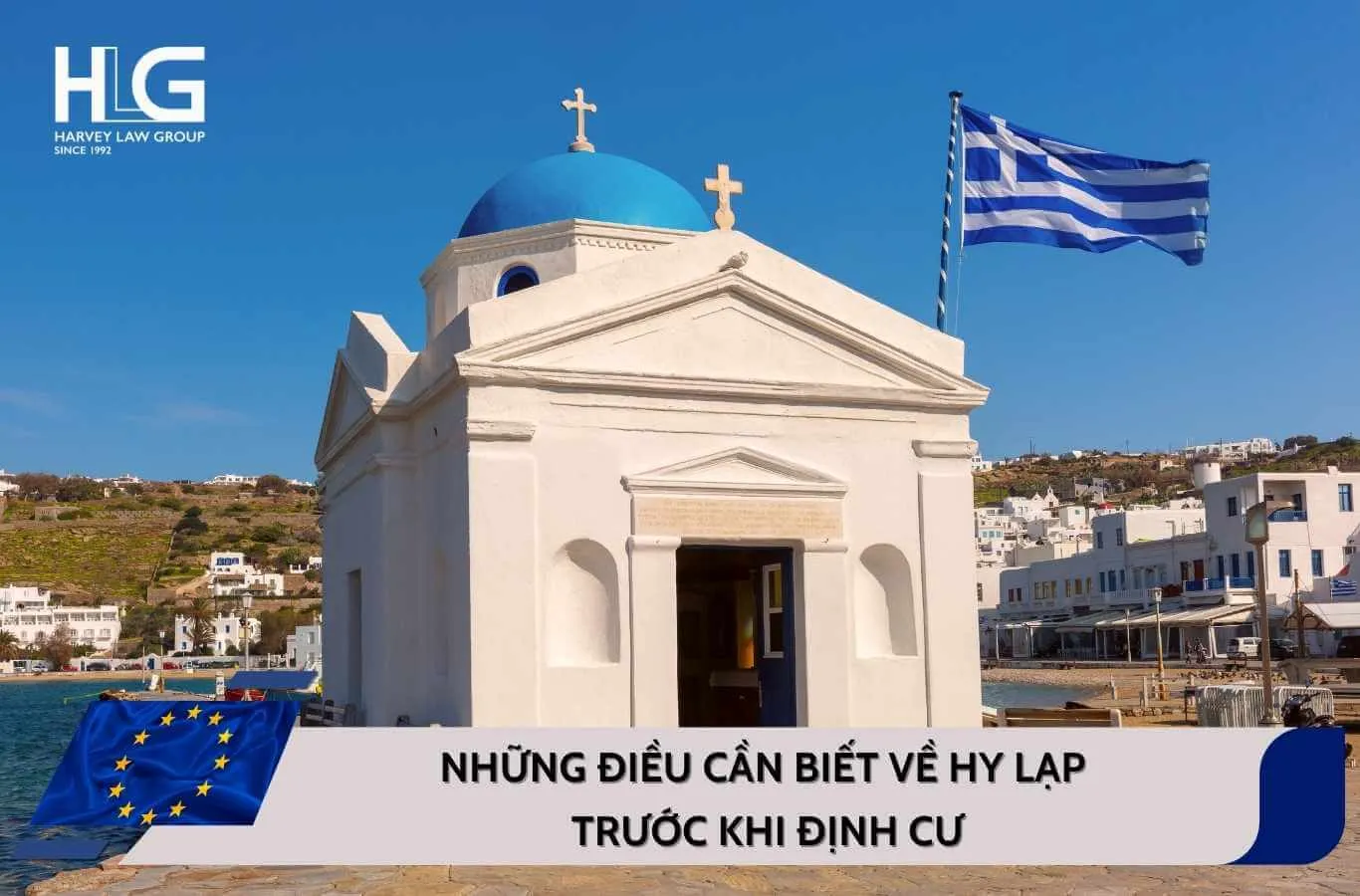 Những điều cần biết về Hy Lạp trước khi định cư