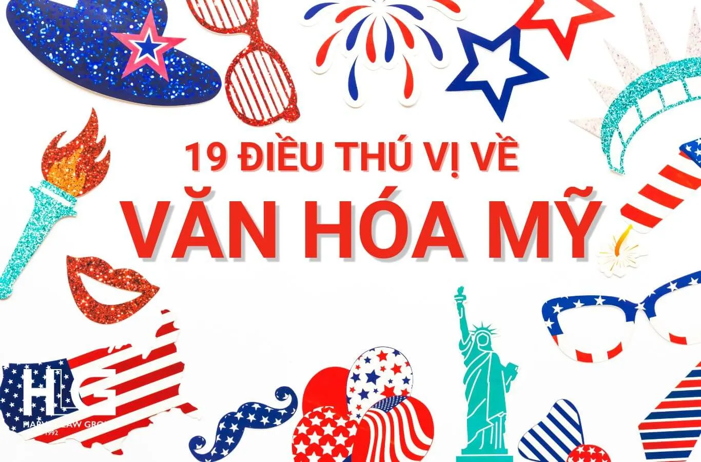 19 điều cần biết về văn hóa Mỹ khi chuẩn bị định cư