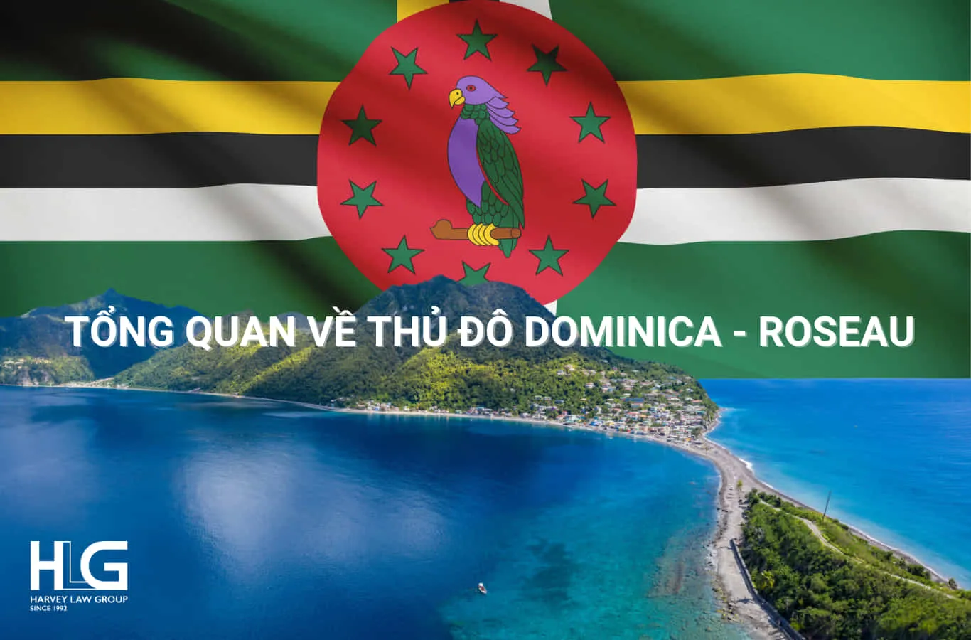 Tổng quan về thành phố Roseau – Thủ đô Dominica