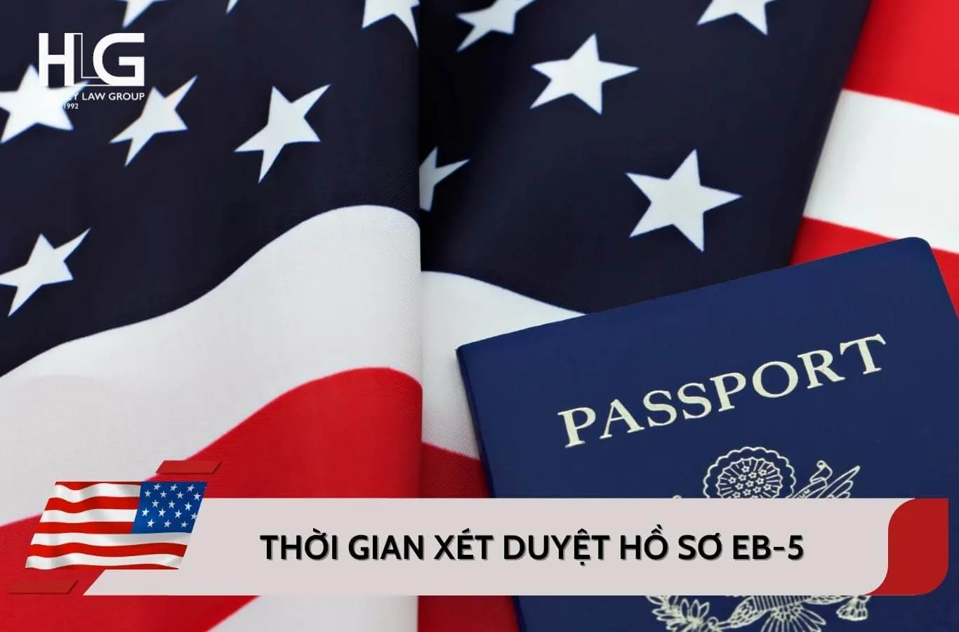 Thời gian xét duyệt hồ sơ định cư Mỹ EB-5 là bao lâu?