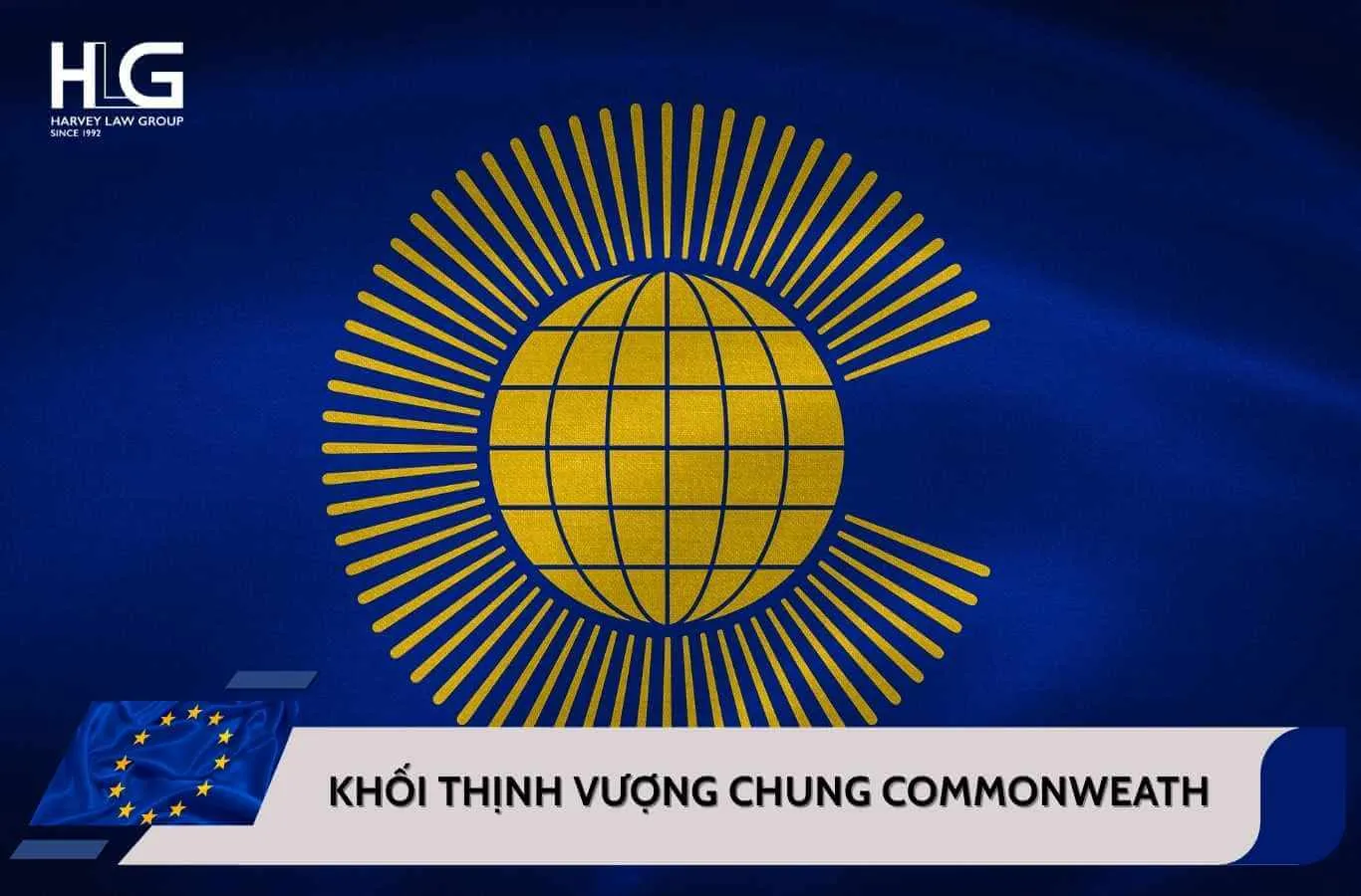 Commonwealth là gì? Tìm hiểu vai trò Khối Thịnh Vượng Chung