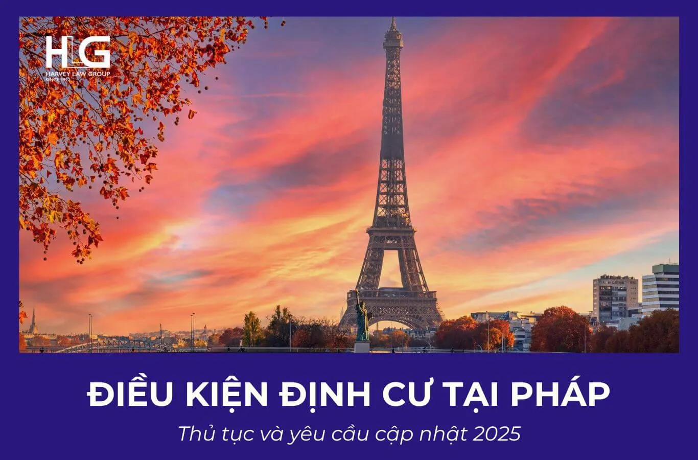 Điều kiện định cư tại Pháp: Thủ tục và yêu cầu cập nhật 2026