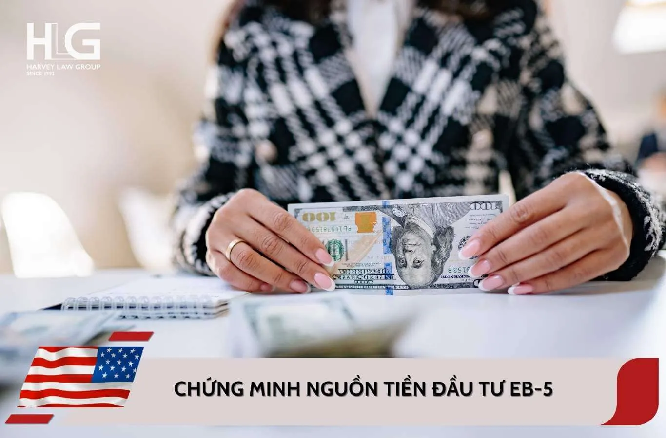 Cách chứng minh nguồn tiền hợp pháp khi đầu tư EB-5