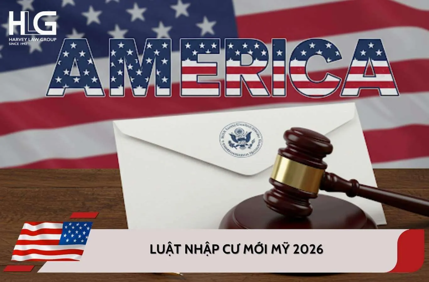 Luật nhập cư mới của Mỹ 2026 và những thay đổi quan trọng