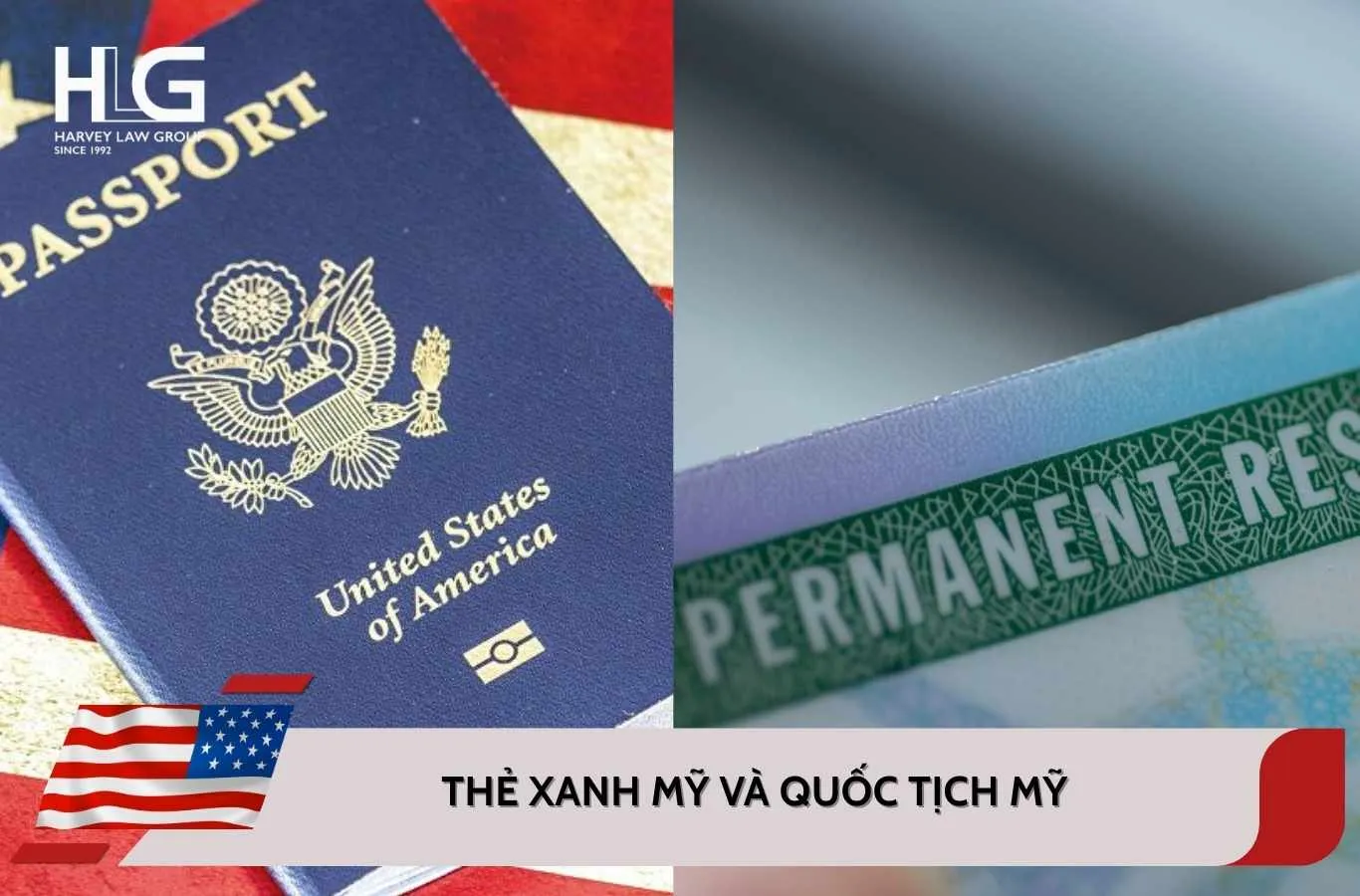 So sánh sự khác nhau giữa thẻ xanh Mỹ và quốc tịch Mỹ