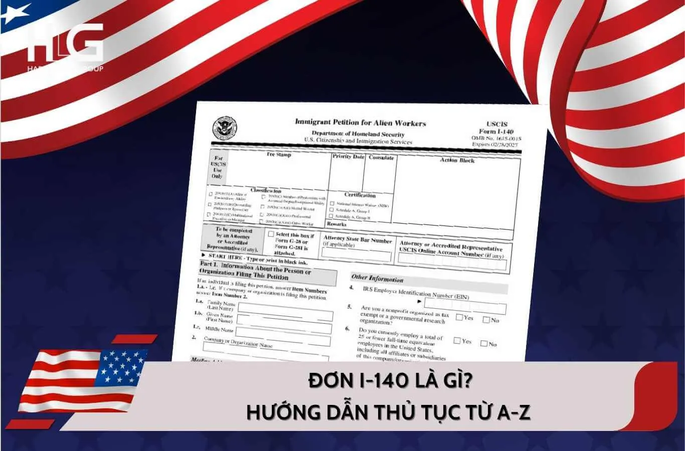 Mẫu đơn I-140 là gì? Vai trò, điều kiện và thủ tục cho lao động nước ngoài